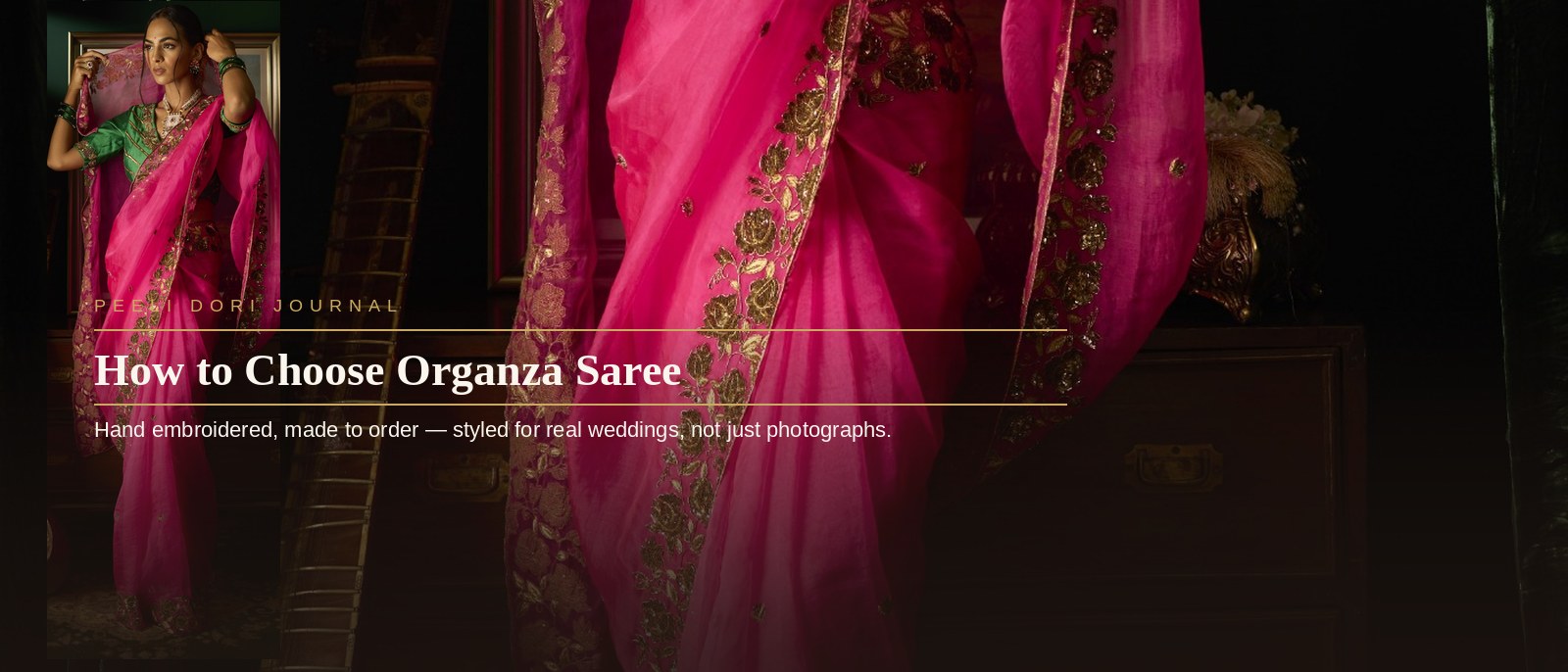How to Choose Organza Saree — Peeli Dori
