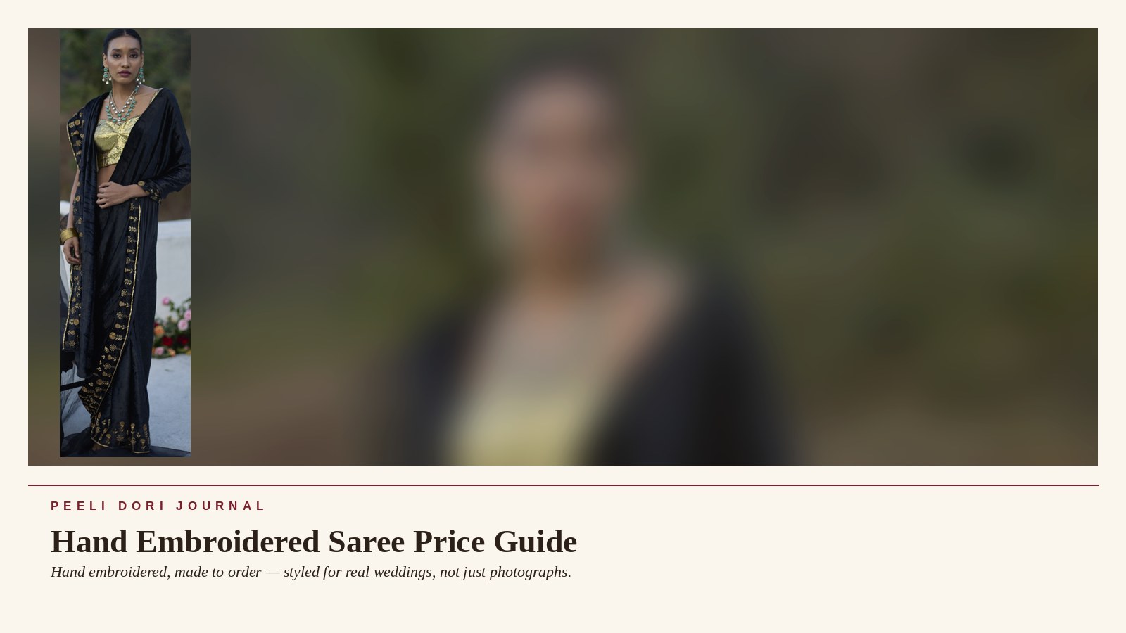 Hand Embroidered Saree Price Guide — Peeli Dori