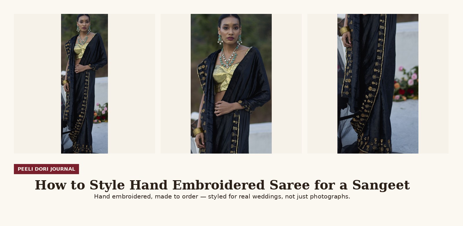 How to Style Hand Embroidered Saree for a Sangeet — Peeli Dori