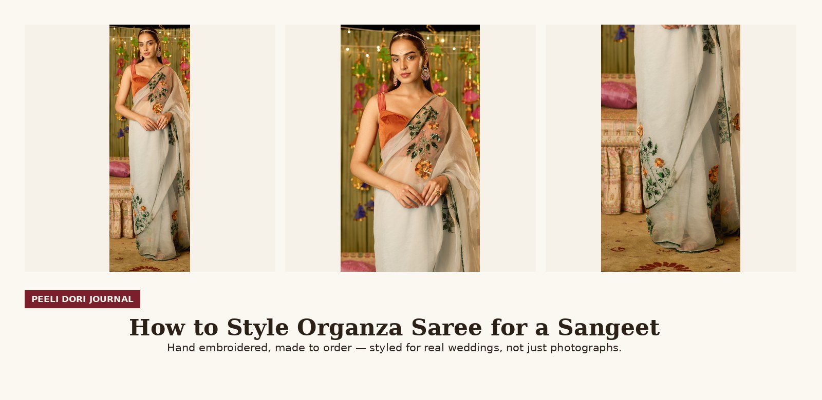 How to Style Organza Saree for a Sangeet — Peeli Dori